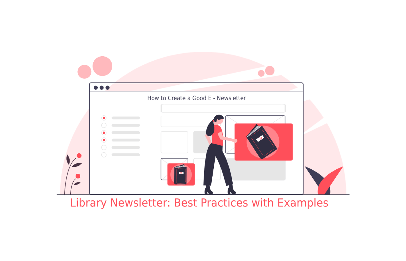 library_newsletter_best_practices_with_examples